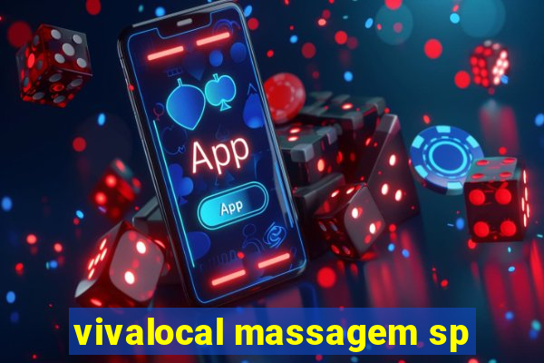 vivalocal massagem sp